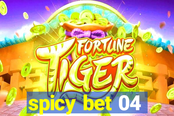 spicy bet 04